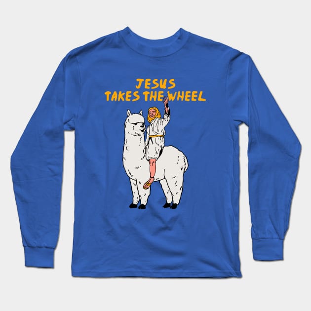 Jesus Takes The Wheel Long Sleeve T-Shirt by Oiyo